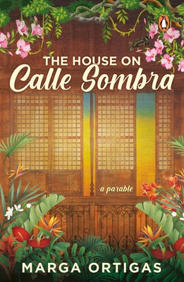 The House on Calle Sombra - A Parable Paperback Penguin Books