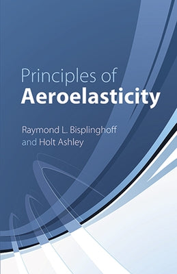 Principles of Aeroelasticity Paperback Dover Publications