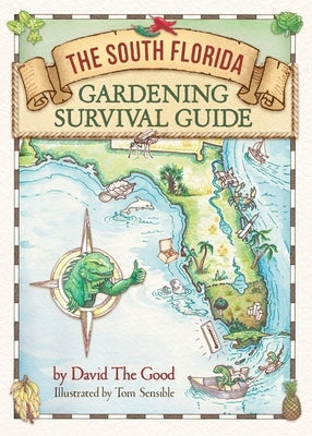 The South Florida Gardening Survival Guide Paperback Florida Food Forests, Inc.