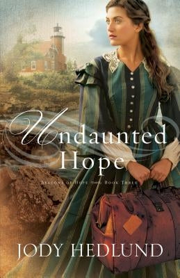 Undaunted Hope Paperback Bethany House Publishers