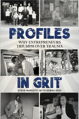 Profiles in Grit by Mariotti, Steve