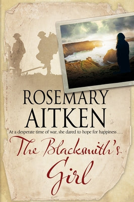 The Blacksmith's Girl by Aitken, Rosemary
