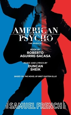 American Psycho by Aguirre-Sacasa, Roberto