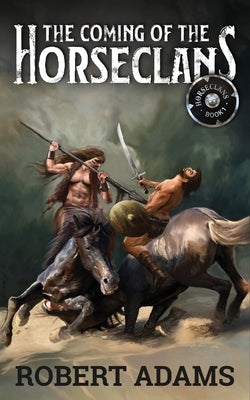 The Coming of the Horseclans Paperback Pulp Hero Press