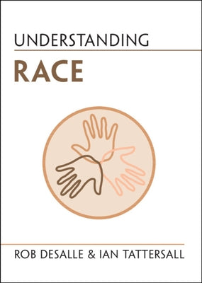 Paperback of Understanding Race by Cambridge University Press, featuring the book cover with title and publisher logo.