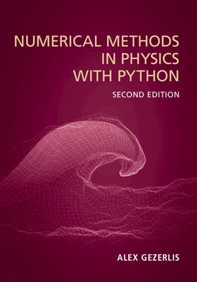 Paperback of Numerical Methods in Physics with Python by Cambridge University Press, showing the book cover with title and author details.