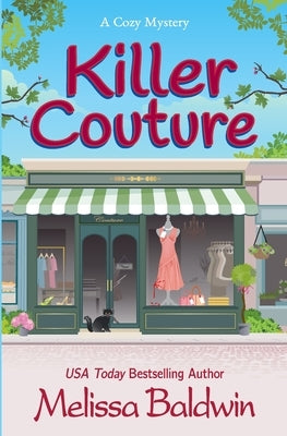 Killer Couture: A Small-Town Cozy Mystery Paperback Independently Published