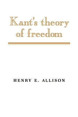 Kant's Theory of Freedom Paperback Cambridge University Press
