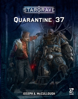 Stargrave: Quarantine 37 Paperback Osprey Games