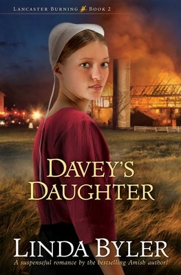 Davey's Daughter: A Suspenseful Romance by the Bestselling Amish Author!volume 2 by Byler, Linda