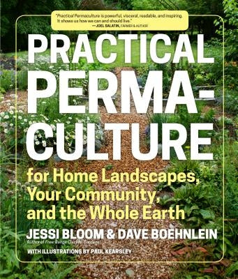 Practical Permaculture: For Home Landscapes, Your Community, and the Whole Earth Paperback Timber Press (OR)