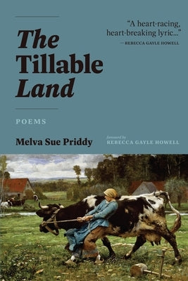 The Tillable Land: Poems Paperback Shadelandhouse Modern Press, LLC
