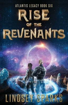 Rise of the Revenants by Sparks, Lindsey