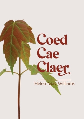 Coed Cae Claer Paperback Cinnamon Press