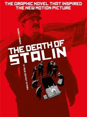 The Death of Stalin by Nury, Fabien