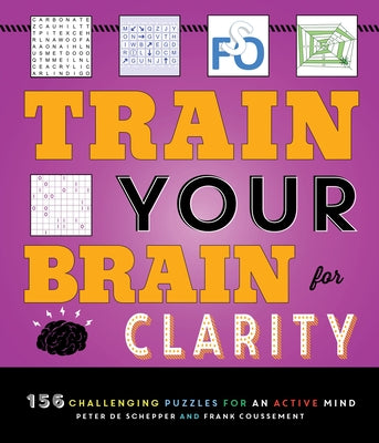 Train Your Brain for Clarity by de Schepper, Peter