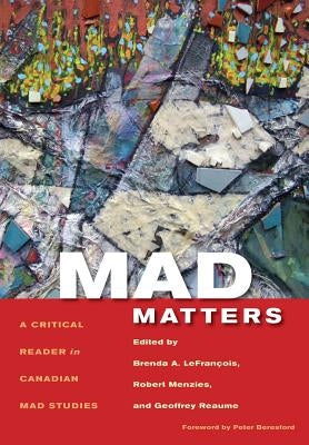 Mad Matters Paperback Canadian Scholars' Press Inc.