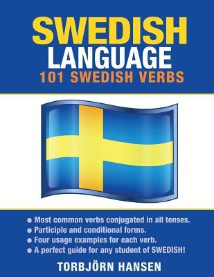 Swedish Language: 101 Swedish Verbs by Hansen, Torbjorn