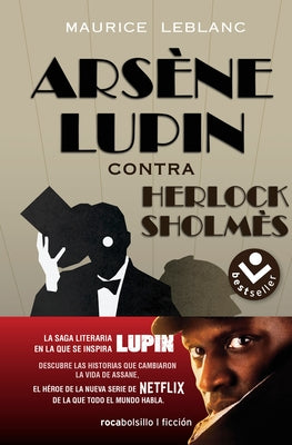 Arsene Lupin Contra Herlock Sholmes/ Arsene Lupine vs. Herlock Sholmes by LeBlanc, Maurice
