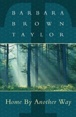 Home By Another Way Paperback Cowley Publications
