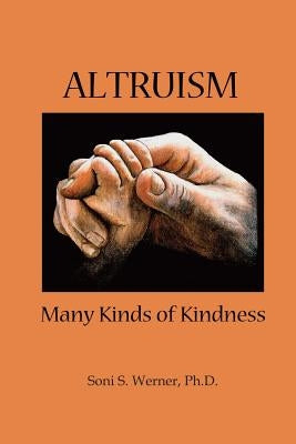 Altruism: Many Kinds of Kindness Paperback Fountain Books