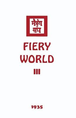 Fiery World III Paperback AGNI Yoga Society, Inc.