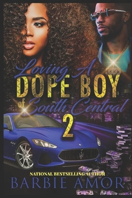 The Real Dopeboyz of South Central 2 Paperback Independently Published
