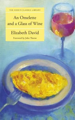 Omelette and a Glass of Wine Paperback Lyons Press