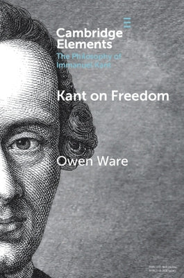 Paperback of Kant on Freedom by Cambridge University Press, showing the book cover with title and publisher details.