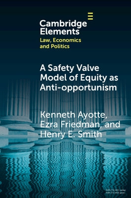 A Safety Valve Model of Equity as Anti-Opportunism Paperback Cambridge University Press