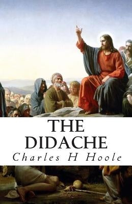 The Didache Paperback Createspace Independent Publishing Platform