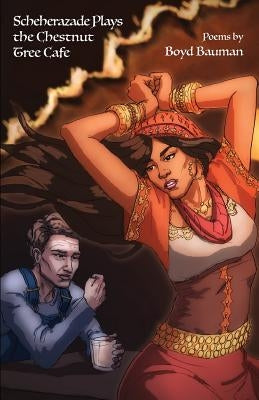 Scheherazade Plays the Chestnut Tree Cafe Paperback Spartan Press