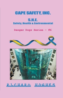 Cape Safety, Inc. - S.H.E. - Safety, Health & Environmental Paperback Waquoit Wordsmith Press