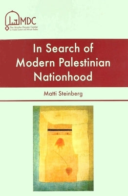 In Search of Modern Palestinian Nationhood Paperback Moshe Dayan Center for Middle Eastern and Afr