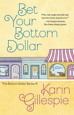 Bet Your Bottom Dollar Paperback Henery Press