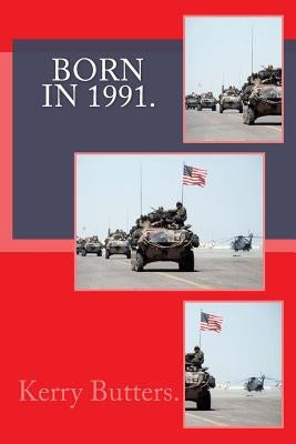 Born in 1991. Birthday Nostalgia. Paperback Createspace Independent Publishing Platform
