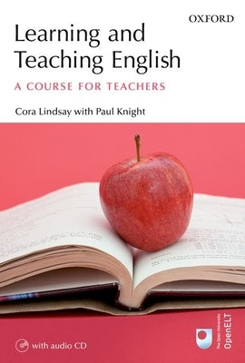 Learning and Teaching English by Lindsay, Cora