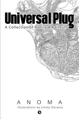 Universal Plug: A Collection of Poetry & Patterns Paperback Notion Press Media Pvt Ltd