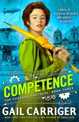 Competence by Carriger, Gail