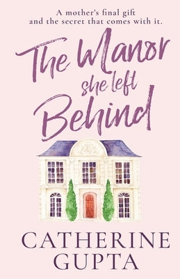The Manor She Left Behind Paperback Quiet Nook