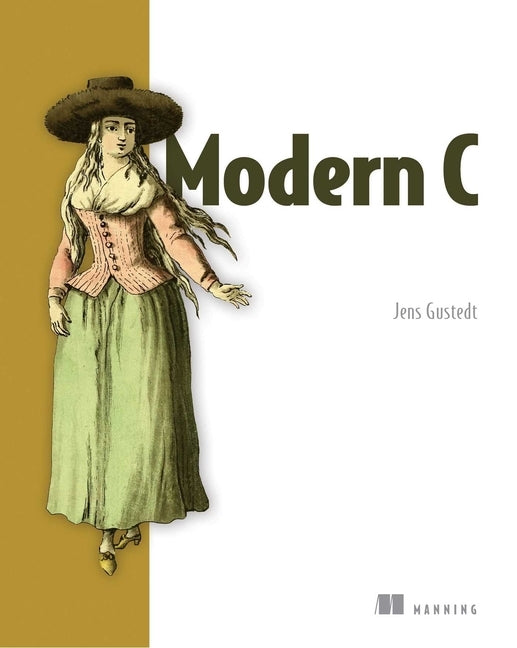 Modern C by Gustedt, Jens