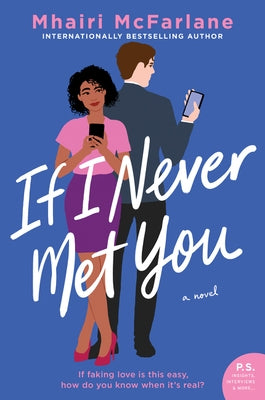 Paperback of "If I Never Met You" by William Morrow & Company featuring the book cover with title and author text.