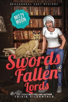 Swords and Fallen Lords: Paranormal Cozy Mystery by Silvertale, Trixie