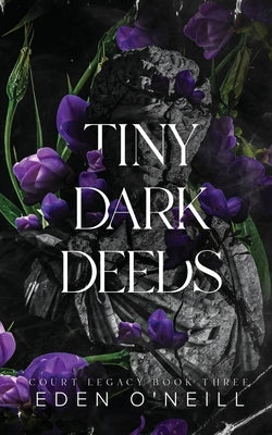 Tiny Dark Deeds: Alternative Cover Edition Paperback Lovely Well
