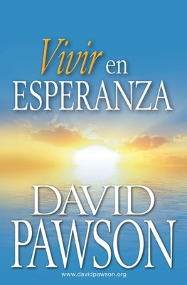 Vivir en Esperanza by Pawson, David