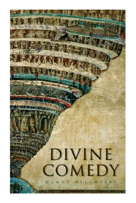 Divine Comedy: Illustrated Edition by Alighieri, Dante