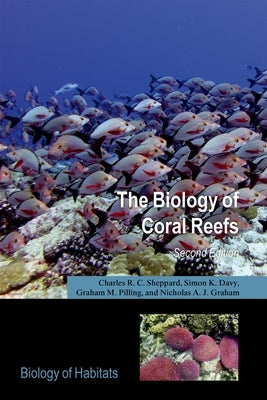 The Biology of Coral Reefs Paperback Oxford University Press, USA