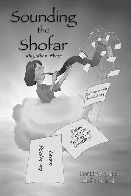 Sounding the Shofar: Why, When, Where Paperback WestBow Press
