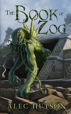 The Book of Zog Paperback Alec Hutson