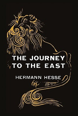 The Journey to the East by Hesse, Hermann